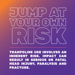 Jump at Your Own Risk - 2 Ft Square Sign
