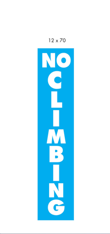No Climbing Decal
