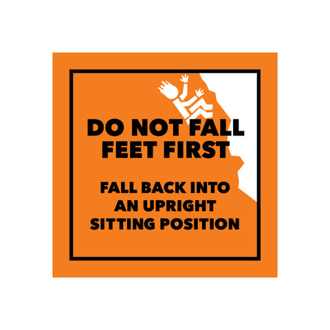 Do Not Fall Feet First Sign