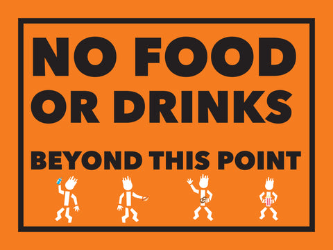 No Food or Drinks Beyond This Point Sign