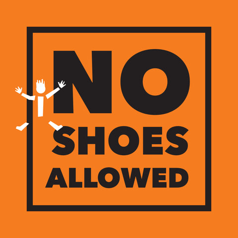 No Shoes Allowed Sign